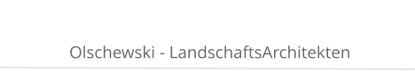 Olschewski - LandschaftsArchitekten